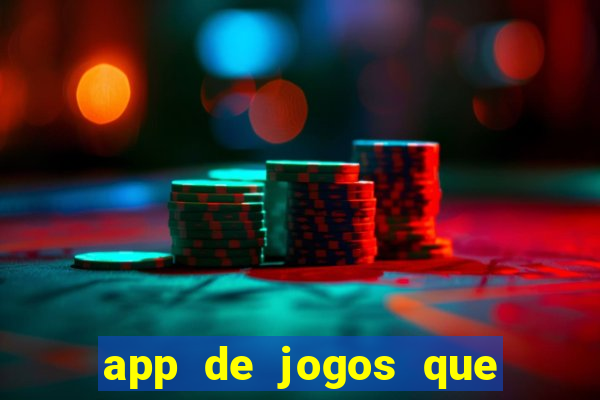 app de jogos que pagam de verdade